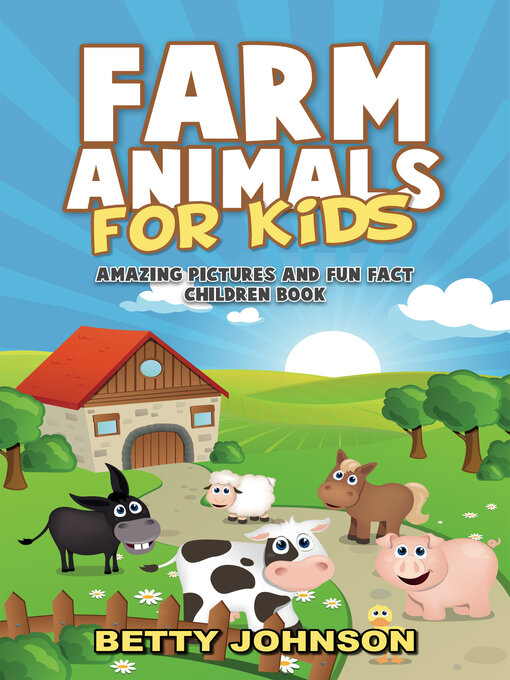 Title details for Farm Animals for Kids by Betty Johnson - Available